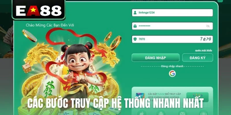 Các bước truy cập hệ thống nhanh nhất