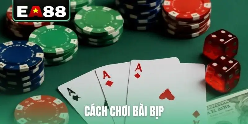 Cách chơi bài bịp