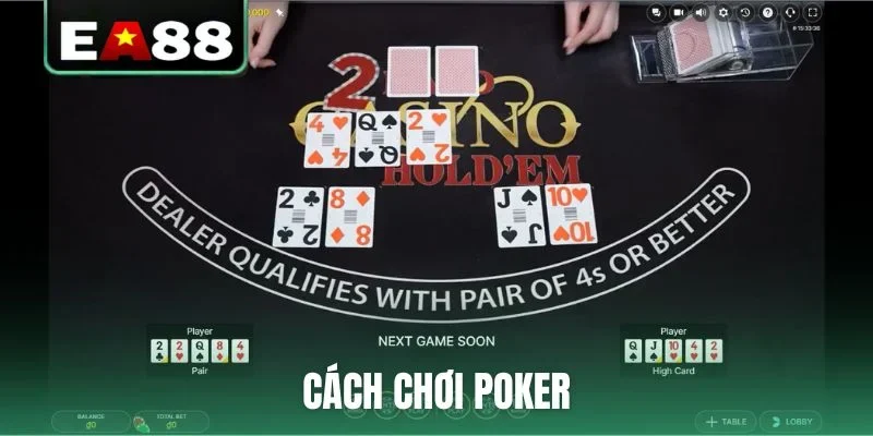 Cách chơi Poker